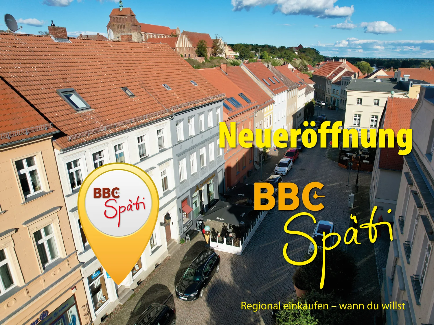 BBC Späti jetzt nebenan!